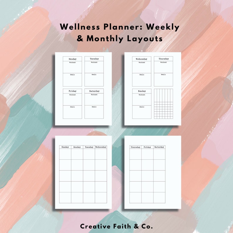 May include: A printable wellness planner with weekly and monthly layouts. The planner features a simple design with black lines on a white background. The text "Wellness Planner: Weekly & Monthly Layouts" is at the top of the page. The text "Creative Faith & Co." is at the bottom of the page.