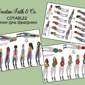May include: Printable paper dolls of girls wearing winter clothing. The dolls are dressed in red and green sweaters, white pants, and hats. The dolls are in various poses, including standing, sitting, and lying down. The text "Creative Faith & Co. CUTABLES Winter Girls (Red/Green)" is at the top of the page.