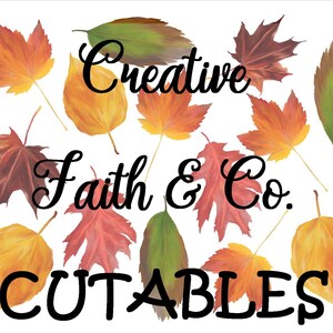 Puede incluir: Un dise&ntilde;o gr&aacute;fico con el texto "Creative Faith & Co. CUTABLES" en letras negras. El texto est&aacute; rodeado de hojas de oto&ntilde;o coloridas en tonos de rojo, naranja, amarillo y verde.
