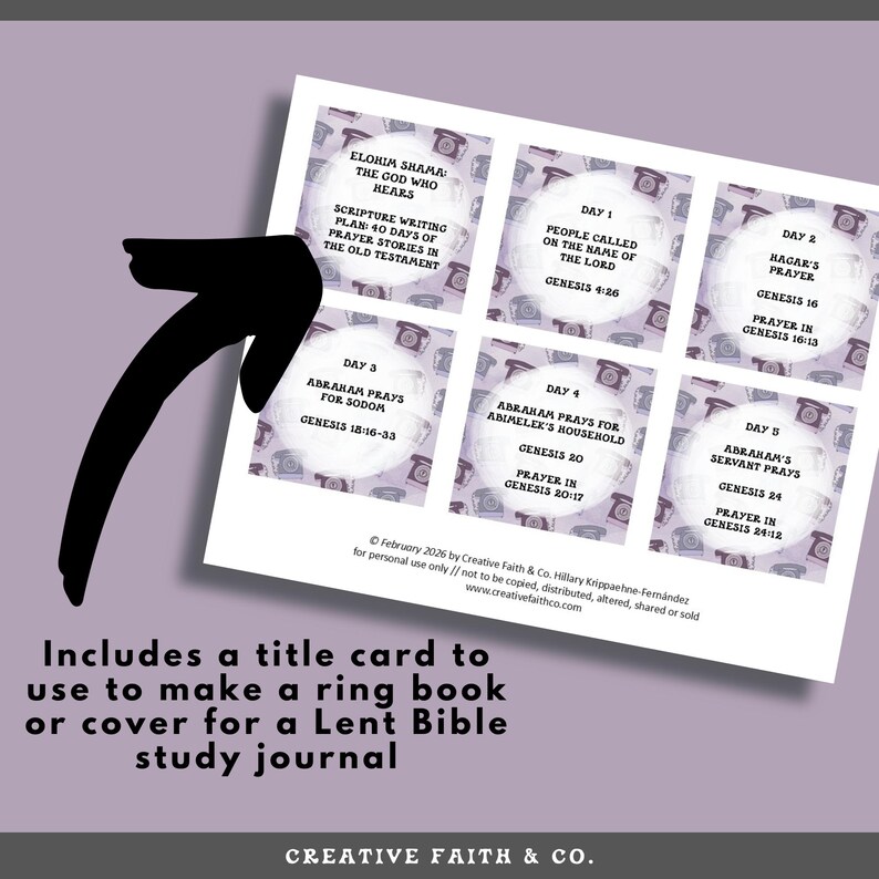 May include: A printed sheet with six circular graphics, each containing text about prayer stories from the Old Testament. The text includes "Scripture Writing Plan: 40 Days of Prayer Stories". The sheet also includes a title card for a Lent Bible study journal.
