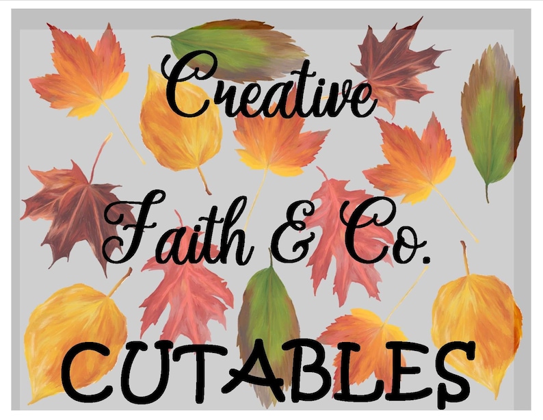 Puede incluir: Un dise&ntilde;o gr&aacute;fico con el texto "Creative Faith & Co. CUTABLES" en letras negras sobre un fondo gris claro. El fondo est&aacute; decorado con hojas de oto&ntilde;o de colores.