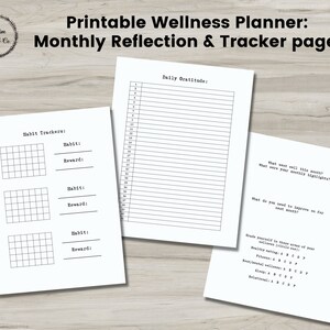 May include: Printable wellness planner with monthly reflection and tracker pages. The planner includes sections for daily gratitude, habit trackers, and monthly reflection.