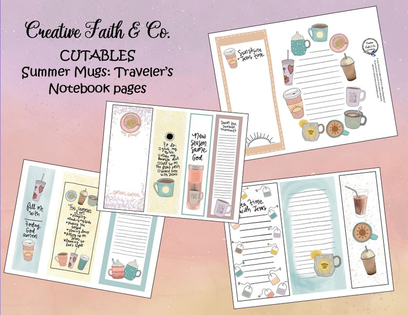 May include: A set of printable notebook pages featuring summer-themed mugs with inspirational quotes. The pages are designed for use with a traveler's notebook.