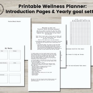 May include: Printable wellness planner with introduction pages and yearly goal setting. The planner features a vision board, a goal setting section, and a monthly calendar. The planner is designed to help you organize your life and focus on your health and wellness.