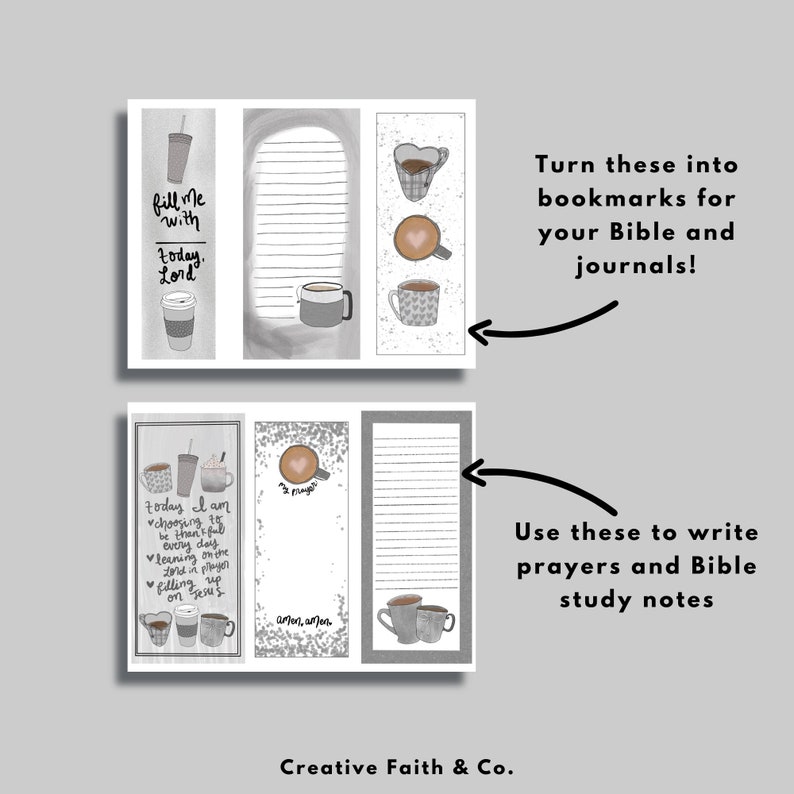 May include: Printable digital download of four grey and white bookmarks with coffee cup illustrations and inspirational text. The text includes "fill me with today, Lord" and "today I am choosing to be thankful every day".