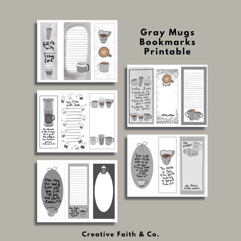 May include: Printable bookmarks featuring grey mugs with inspirational quotes and bible verses. The bookmarks are designed in a minimalist style with grey and white colours.