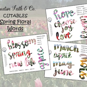 May include: Printable cut-out words with floral designs. The words include "blossom", "spring", "new life", "grace", "hope", "choose", "joy", "love", "grow", "bloom", "march", "april", "may", and "june".