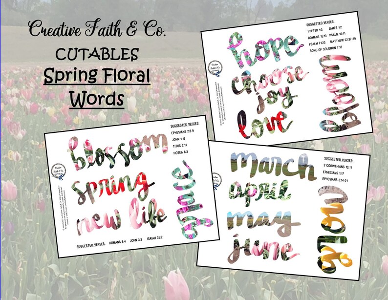 May include: Printable cut-out words with floral designs. The words include "blossom", "spring", "new life", "grace", "hope", "choose", "joy", "love", "grow", "bloom", "march", "april", "may", and "june".