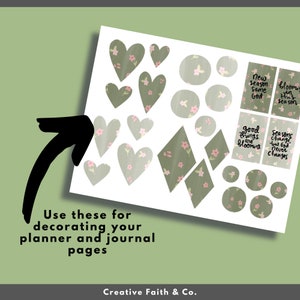 May include: Printable planner stickers with floral designs in shades of green and pink. The stickers include hearts, circles, diamonds, and squares. The text on the stickers reads "New season, same God" and "Good things are blooming".