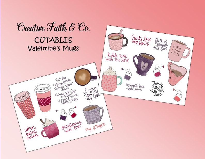 May include: A printable set of Valentine's Day mugs featuring cute illustrations of mugs with inspirational quotes and sayings. The mugs are in pink, red, and white with hearts and polka dots. The quotes include "I give you all my love", "God's love overflows", "Bible time with the Word", "Prayer time with Jesus", "Jesus fills me with His love", "Overflowing with love", "My prayer", "Amen, Amen, Amen", and "Full of prayer and love".