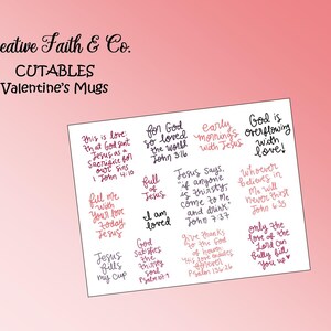 May include: A set of 10 Valentine's Day mugs featuring inspirational quotes and bible verses. The mugs are decorated in a variety of colours and fonts, including pink, red, and black.