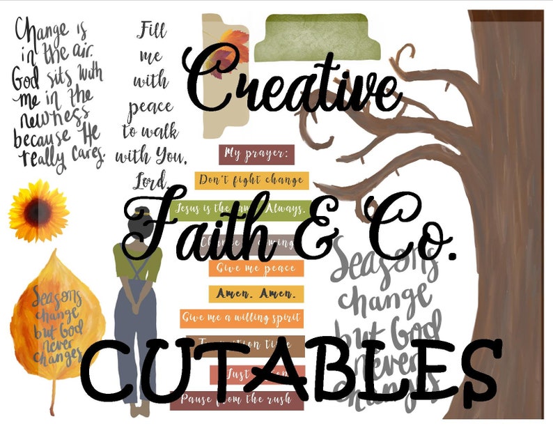 Puede incluir: Un imprimible digital con las palabras "Creative Faith & Co." y "Cutables" en texto negro sobre un fondo blanco. La imagen tambi&eacute;n incluye una rama de &aacute;rbol marr&oacute;n, una mujer con un mono y un girasol. El texto "Seasons change but God never changes" se repite dos veces en la imagen.