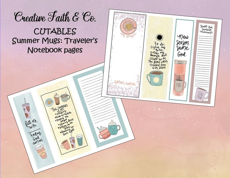 May include: A set of printable bookmarks featuring illustrations of coffee mugs and inspirational quotes. The bookmarks are designed for use with a traveler's notebook. The quotes include "Fill me with today, God, amen." and "New season, same God."