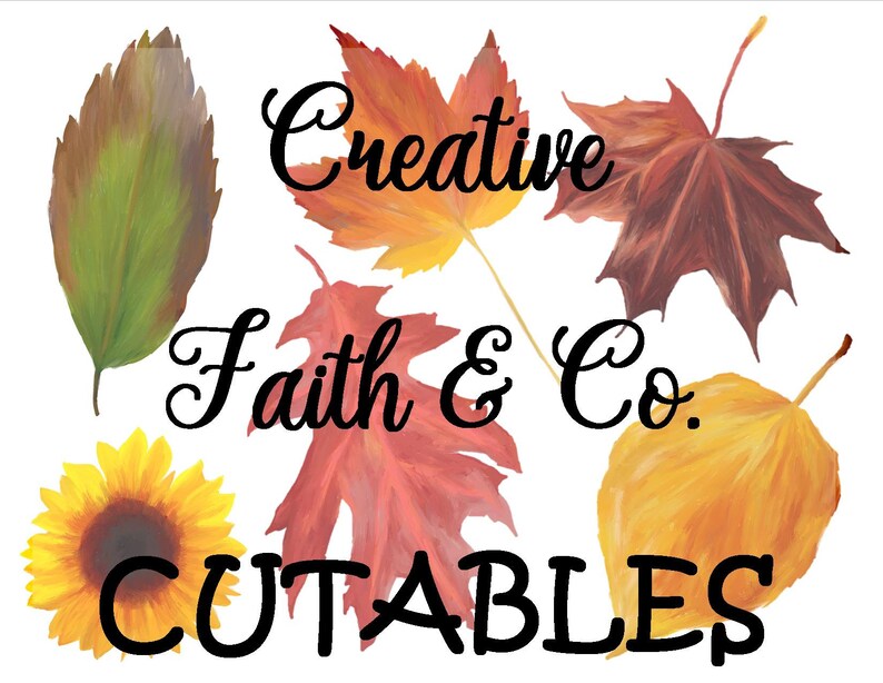 Puede incluir: Un dise&ntilde;o gr&aacute;fico con el texto "Creative Faith & Co. CUTABLES" en letras negras. El dise&ntilde;o presenta un girasol, una hoja amarilla y tres hojas rojas y naranjas.