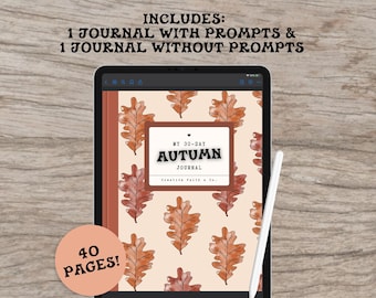 May include: A digital tablet shows a 30-Day Autumn Journal Bundle. The journal cover has a beige background with watercolour oak leaves. The bundle includes one journal with prompts and one without, each with 40 pages. A stylus rests on the side.