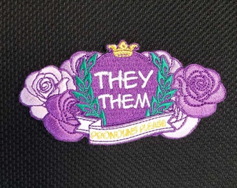 They Them Pronouns Please Iron On Patch