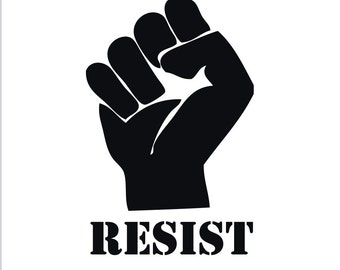 Resist Fist, Equal Rights for all! Not My President, Decal for Cars, Computers and more.