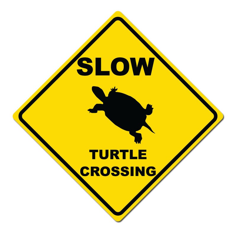 Slow Turtle Crossing >> Slow Turtle Crossing 11 Diamond Aluminum Caution Sign Etsy Slow Turtle Crossing >> Slow Turtle Crossing 11 Diamond Aluminum Caution Sign Etsy