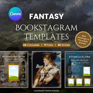 May include: A promotional image for Canva templates. The image features the text "FANTASY BOOKSTAGRAM TEMPLATES" with details for 24 carousels, 11 posts, and 30 stories. The image includes examples of the templates with the text "My Favourite Book This Year", "Best Fantasy Hero's", and "If I Could Live In A Book".