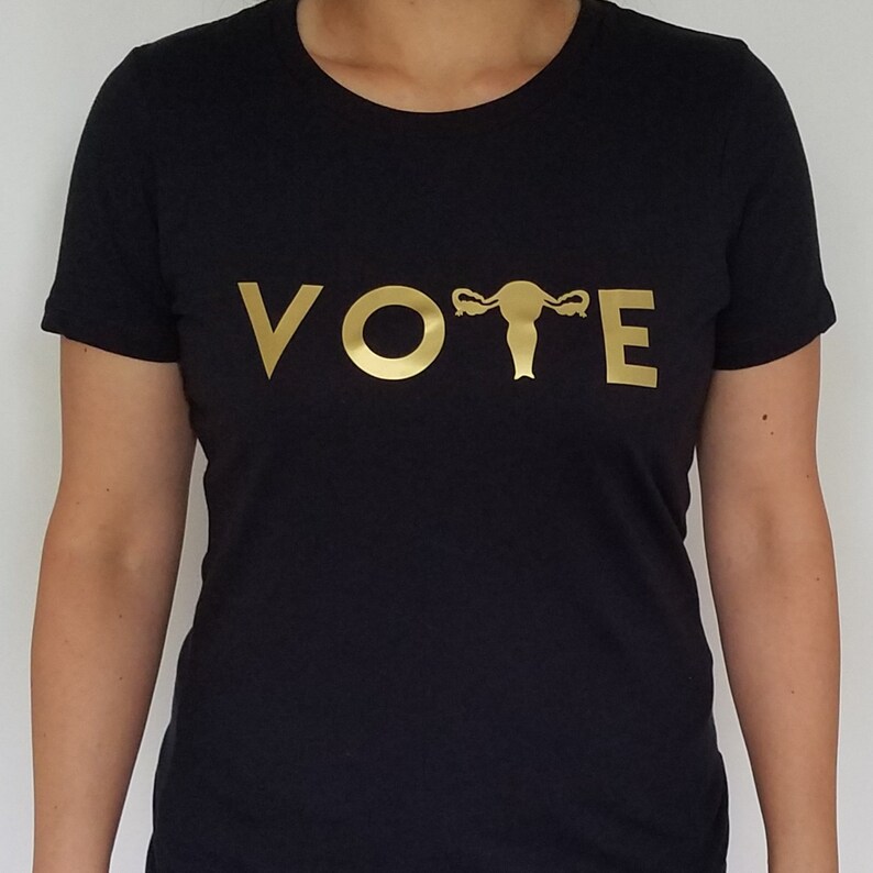 VOTE Women's Reproductive Rights Tshirt Etsy