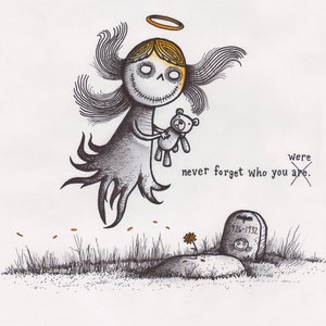 Never Forget Who You Were - Print