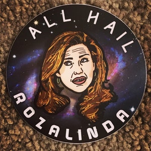 All Hail Rozalinda - sticker