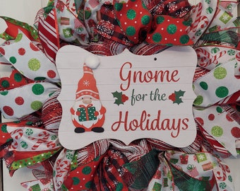 Gnome for the Holidays Christmas Ribbon, Christmas Wreath, Gnome Wreath