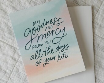 Greeting Card / Goodness & Mercy / inspired by Psalm 23:6 / birthday / celebration / encouragement / graduation / Christian blessing quote