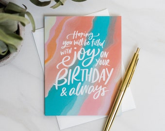 Greeting Card / Joy On Your Birthday / inspired by Psalm 16:11 / for her / for mom / for friend / bright, painted, tie dye / calligraphy