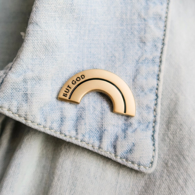 Enamel Pin / But God Pin / matte gold black / Christian faith pin / soft enamel / for her / rainbow / Christmas gift / stocking stuffer image 1