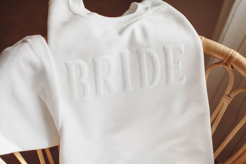 Bride sweatshirt, Embossed Bride sweatshirt, Bride gift, Bride crewneck sweatshirt, Personalized Wedding Gift, Custom Wedding Gift, Bridal image 8