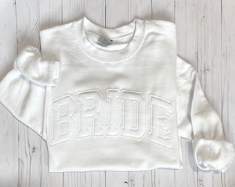 Bride sweatshirt, Embossed Bride sweatshirt, Bride gift, Bride crewneck sweatshirt, Personalized Wedding Gift, Custom Wedding Gift, Bridal