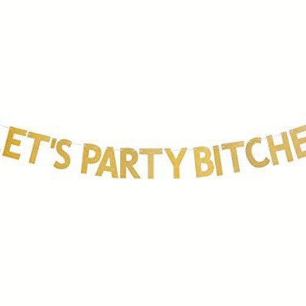 Bannière Let's Party, bitches | Bannière drôle d'enterrement de vie de jeune fille