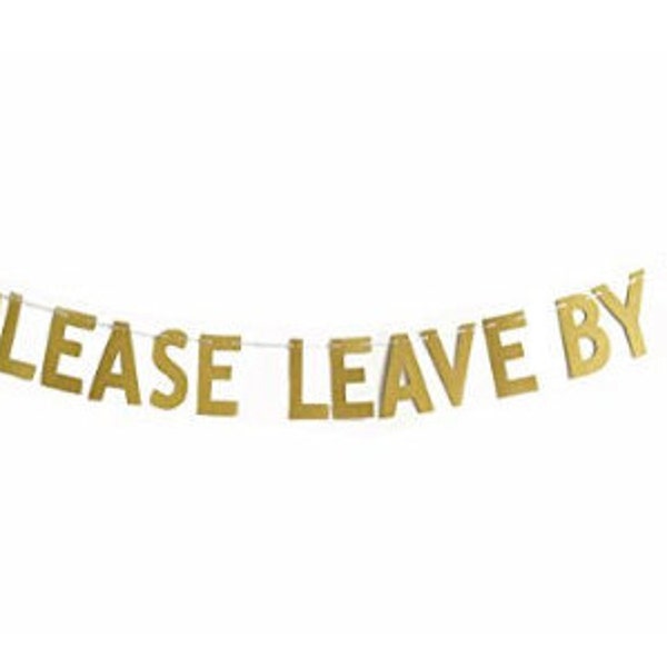 Please Leave by 9 - Etsy