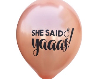 She Said Yaaas Balloons for Bachelorette Party, Hen Party, or Bridal Shower | 10 pc