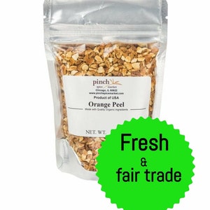 Organic Orange Peel for Cooking, Baking, Tonics and More