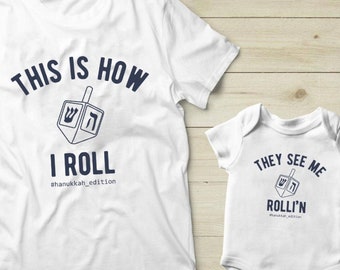 Hanukkah Dad and Baby Matching Shirts This is How I Roll Chanukah Gifts