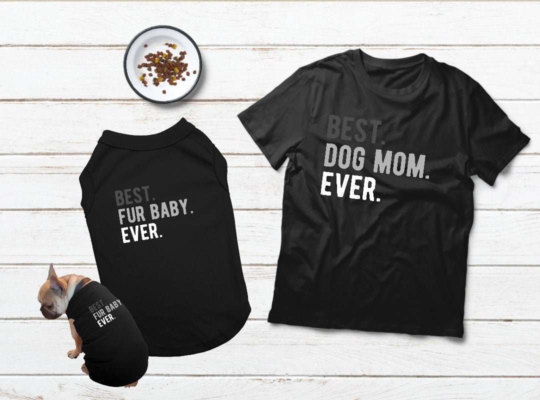 Best Dog Mom Ever Matching Dog and Owner Set