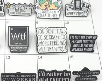 Funny and Sarcastic Saying Enamel Pins