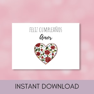 Tarjeta de felicitación de feliz cumpleaños Corazón de Amor con Rosas Rojas en español; Feliz cumpleaños Amor; Descarga digital e imprimible