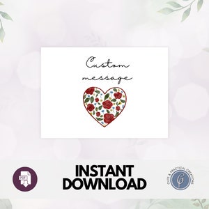Tarjeta de felicitación personalizada e imprimible: tu mensaje; tarjeta romántica; descarga digital e imprimible; tamaño A7, 7 x 5 pulgadas; regalo de último momento para el amor