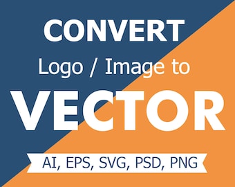 Vector Conversion, Vector Logo, Vectorize Logo, Raster To Vector, Vectorize Image, Vector Illustration, Custom Illustration, Logo Redesign