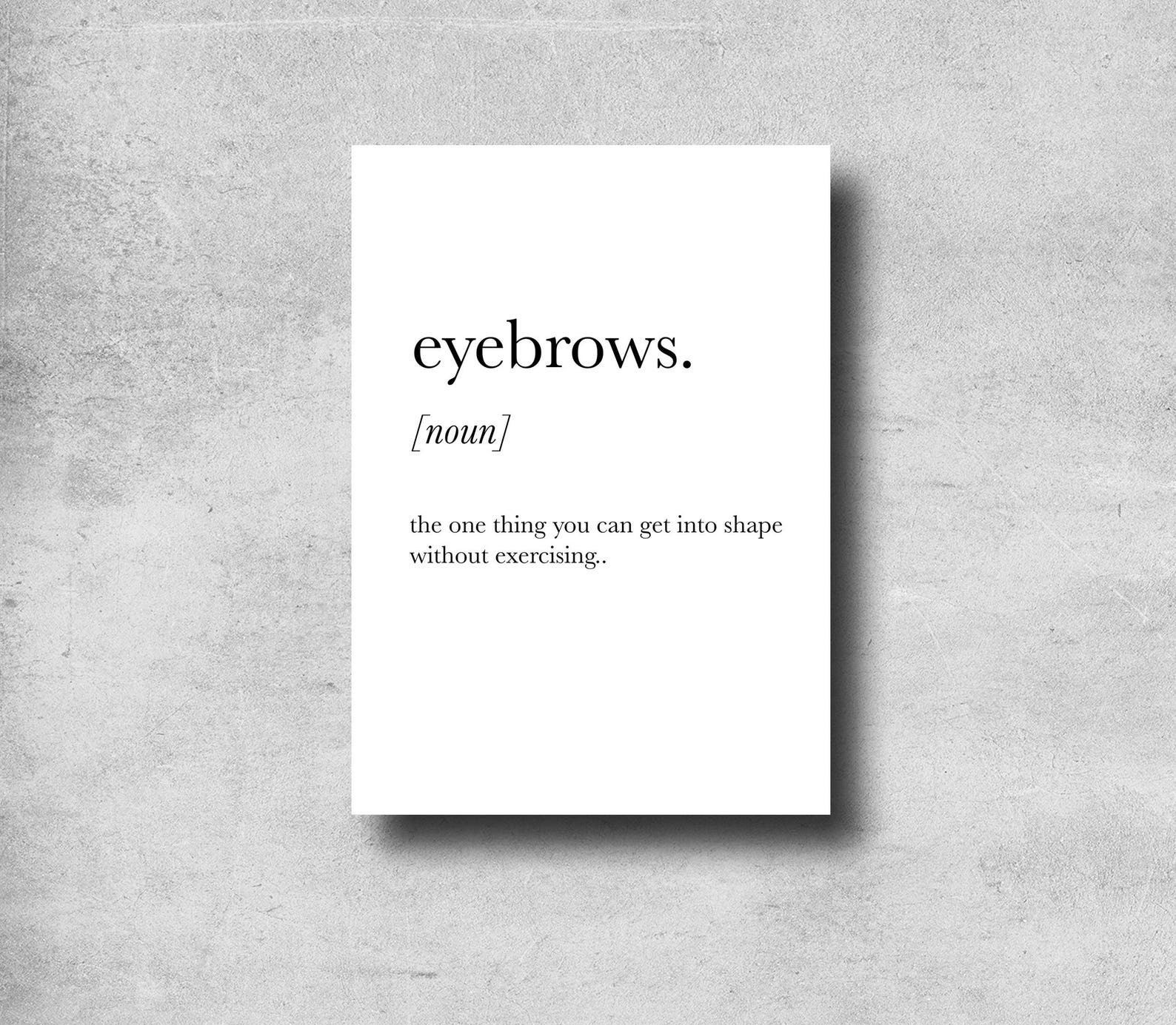 Eyebrows definition typographical print wall art beauty Etsy
