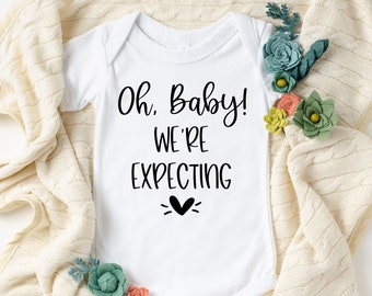 Pregnancy Announcement, Baby Onesie, Baby Announcement, Oh Baby Were Expecting
