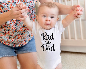 Rad Like Dad, New Dad Gift, Baby Onesie, Fathers Day Gift, Fathers Day Onesie
