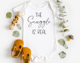 The Snuggle Is Real, Baby Girl Onesie, Baby Shower Gift, Baby Girl Gift,