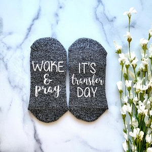 Wake and Pray Its Transfer Day, IVF Socks, IVF Gifts, Transfer Day, Mommy to Be,