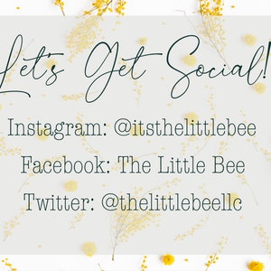 May include: White background with yellow mimosa flowers around the edges. Text reads "Let's Get Social!" with social media handles for Instagram, Facebook, and Twitter.