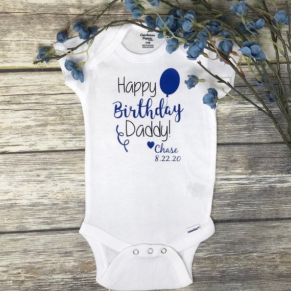 happy birthday dad baby clothes