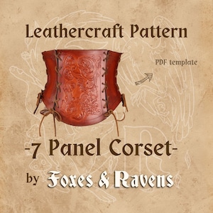 7 Panel Corset Digital Pattern for Leather or Foam + Video Tutorial
